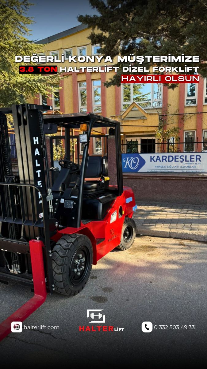 DEĞERLİ MÜŞTERİMİZE HALTERLİFT DİZEL FORKLİFT HAYIRLI OLSUN 