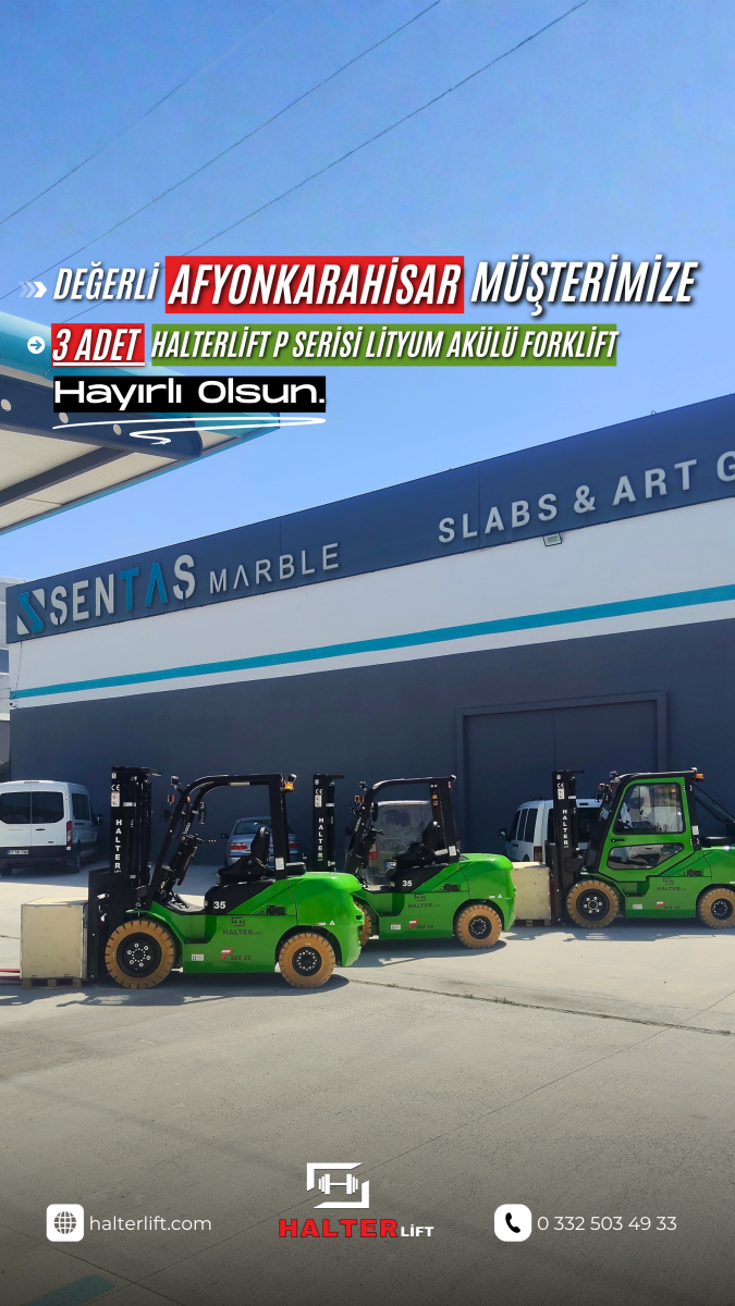 Şentaş Mermer Afyon Halterlift Forklift 