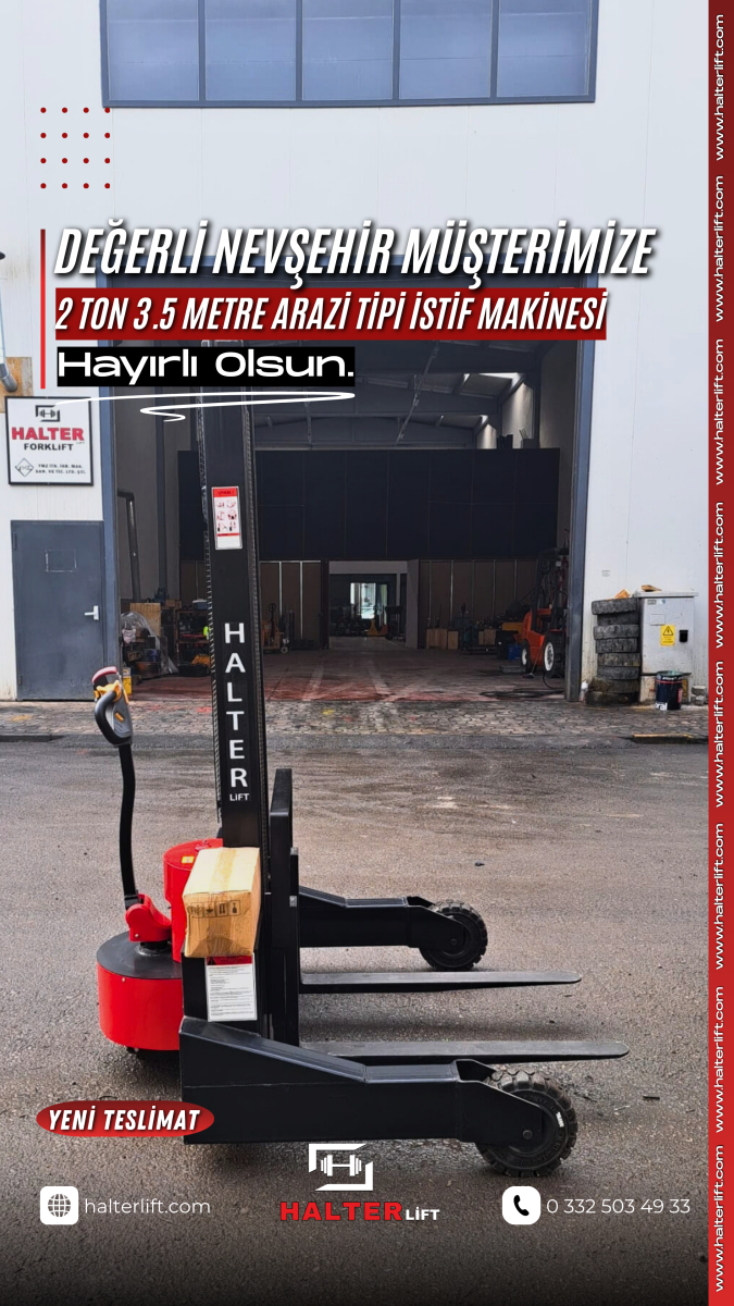 Değerli Nevşehir müşterimize Halterlift Arazi Tipi İstif Makinesi teslimatımızı gerçekleştirdik, hayırlı olsun. 