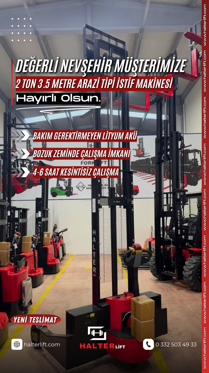 Değerli Nevşehir müşterimize Halterlift Arazi Tipi İstif Makinesi teslimatımızı gerçekleştirdik, hayırlı olsun. 