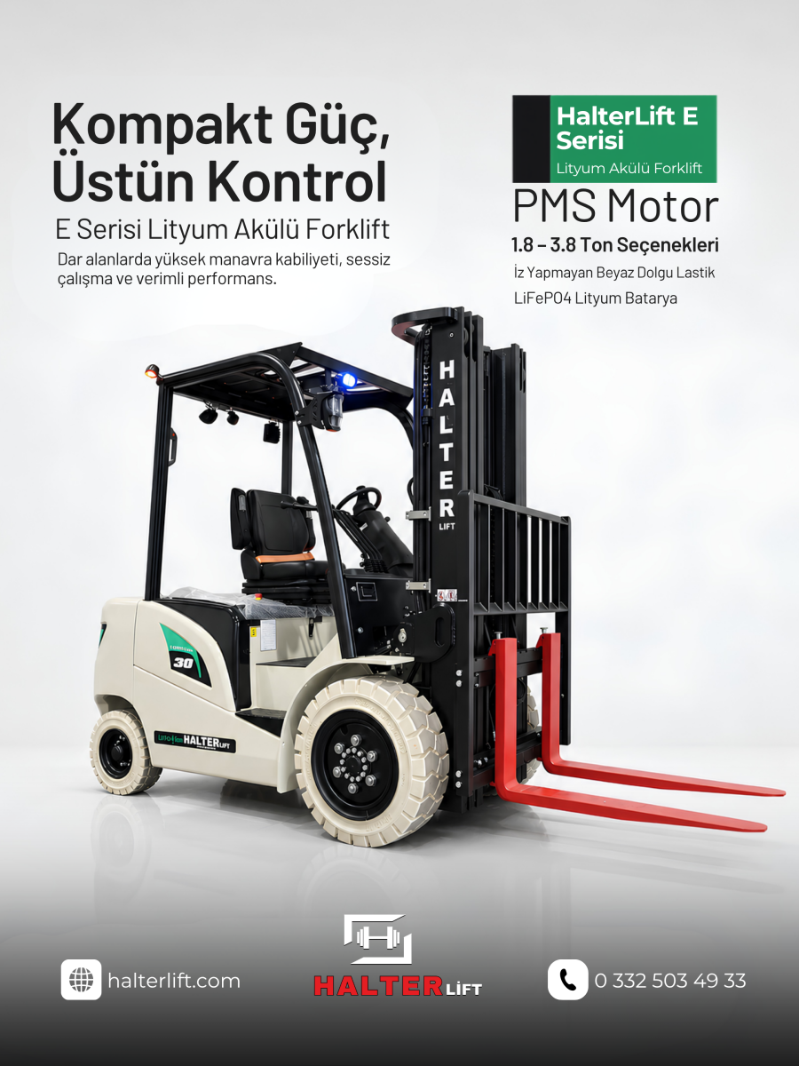 Halterlift E Serisi Lityum Akülü Forklift 