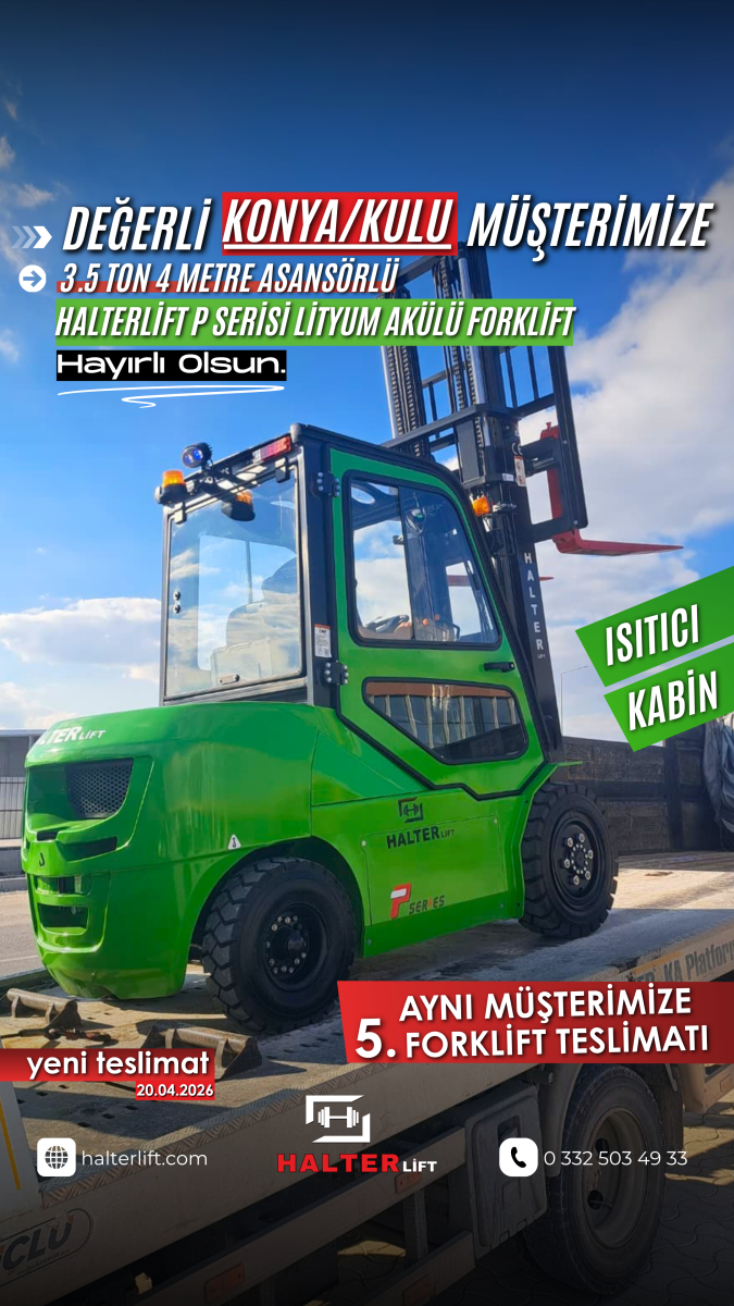 Değerli Konya Müşterimize 5. Halterlift P Serisi Lityum Akülü Forklifti Hayırlı Olsun 